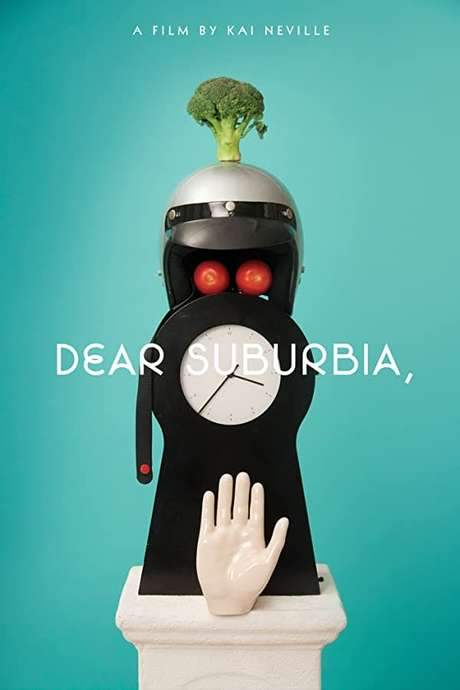 Dear Suburbia,